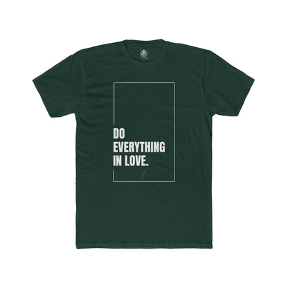 Do Everything in Love Tee