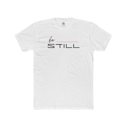 Be Still Tee