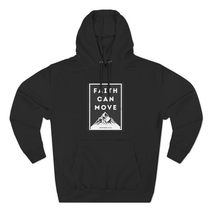 Faith Can Move Mountains Hoodie