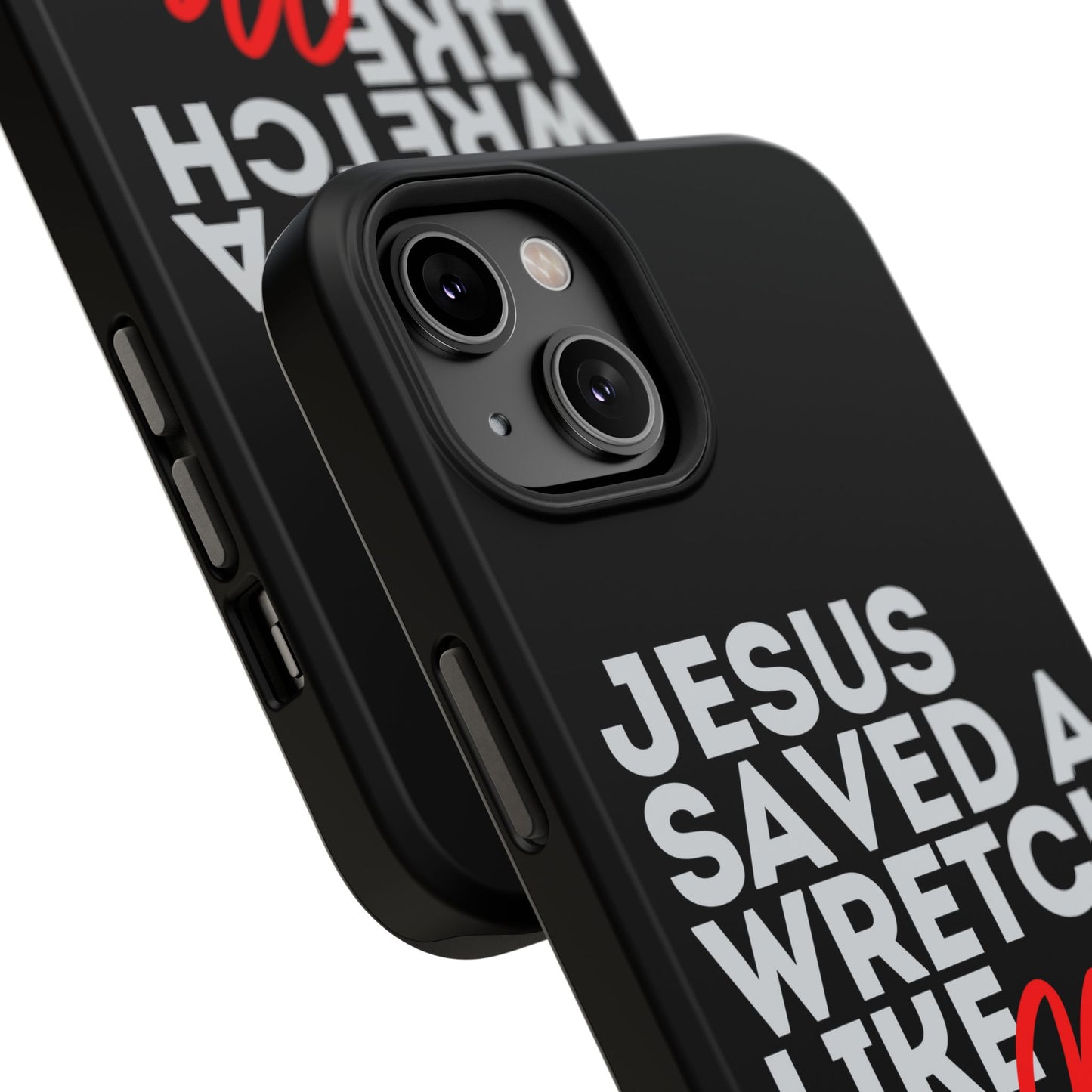 Jesus Saved a Wretch Like Me - Impact-Resistant Cases (iPhone and Galaxy)