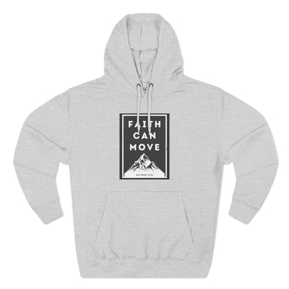 Faith Can Move Mountains Hoodie