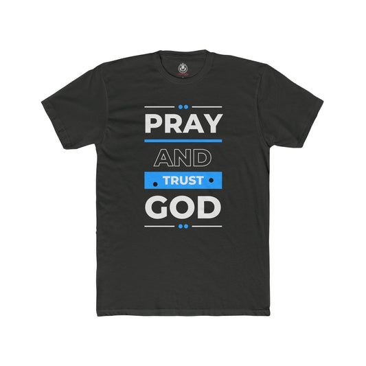 Pray and Trust God Tee