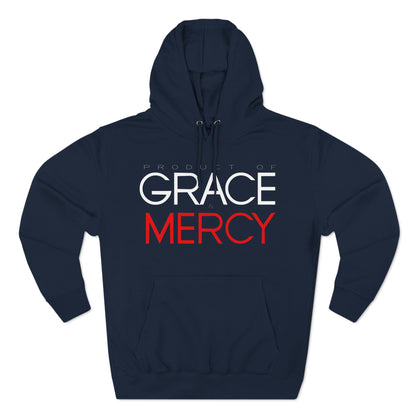 Product of Grace and Mercy Hoodie