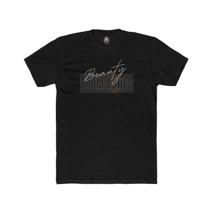 Beauty From Ashes Tee