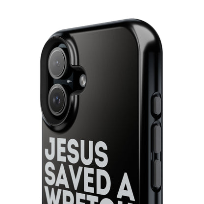 Jesus Saved a Wretch Like Me - Impact-Resistant Cases (iPhone and Galaxy)