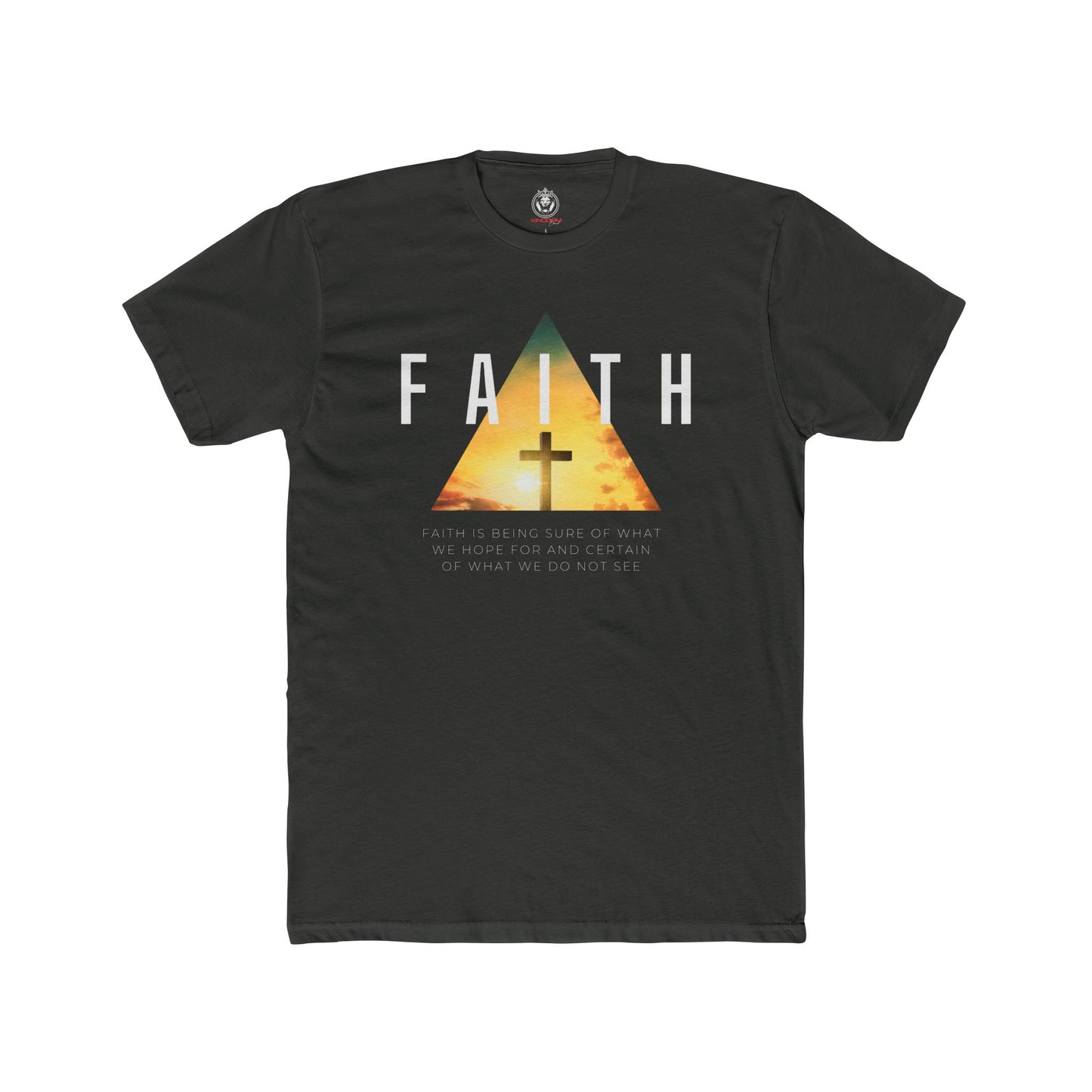 Faith Is Tee