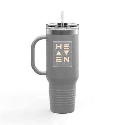 Heaven Is Forever Mug, 40oz