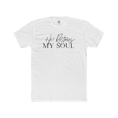 He Restores My Soul Tee