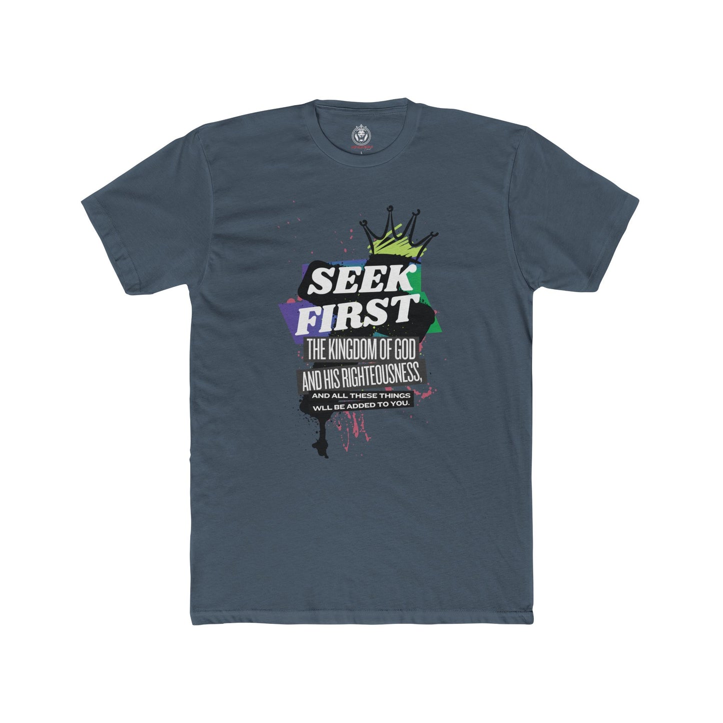 Seek First the Kingdom Tee