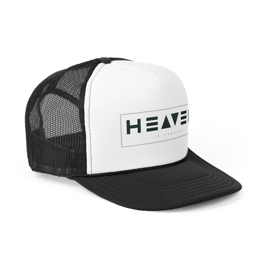 Heaven is Forever Hat