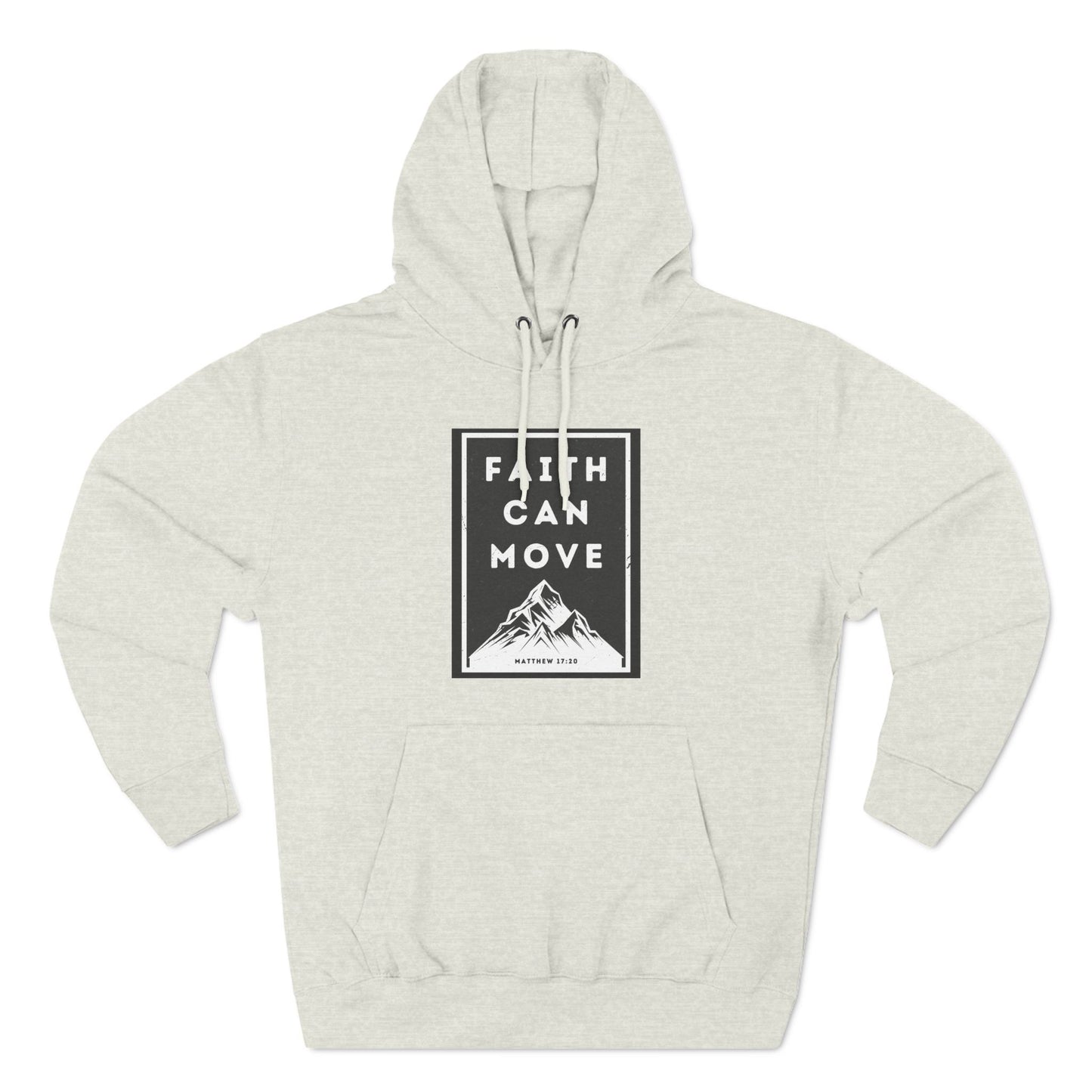 Faith Can Move Mountains Hoodie