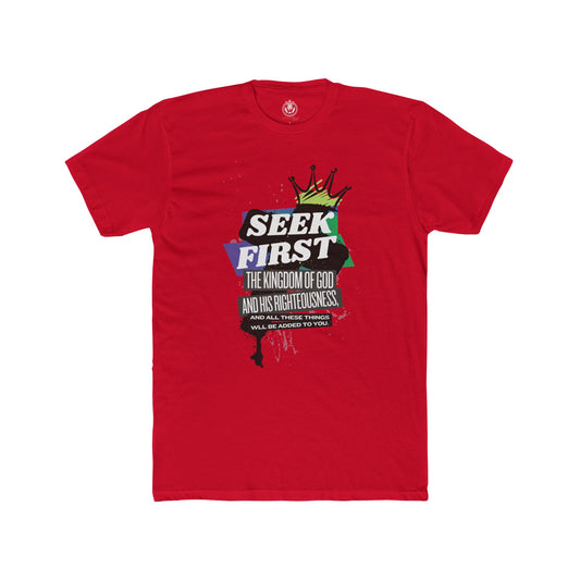 Seek First the Kingdom Tee