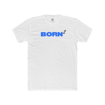 Born Twice Tee