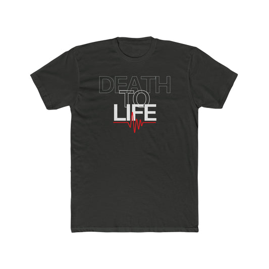 Death to Life Tee