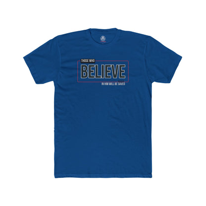 Those That Believe Tee