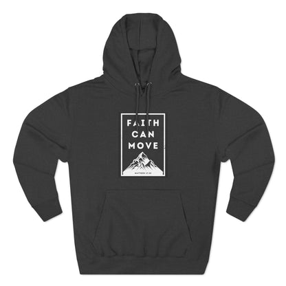 Faith Can Move Mountains Hoodie