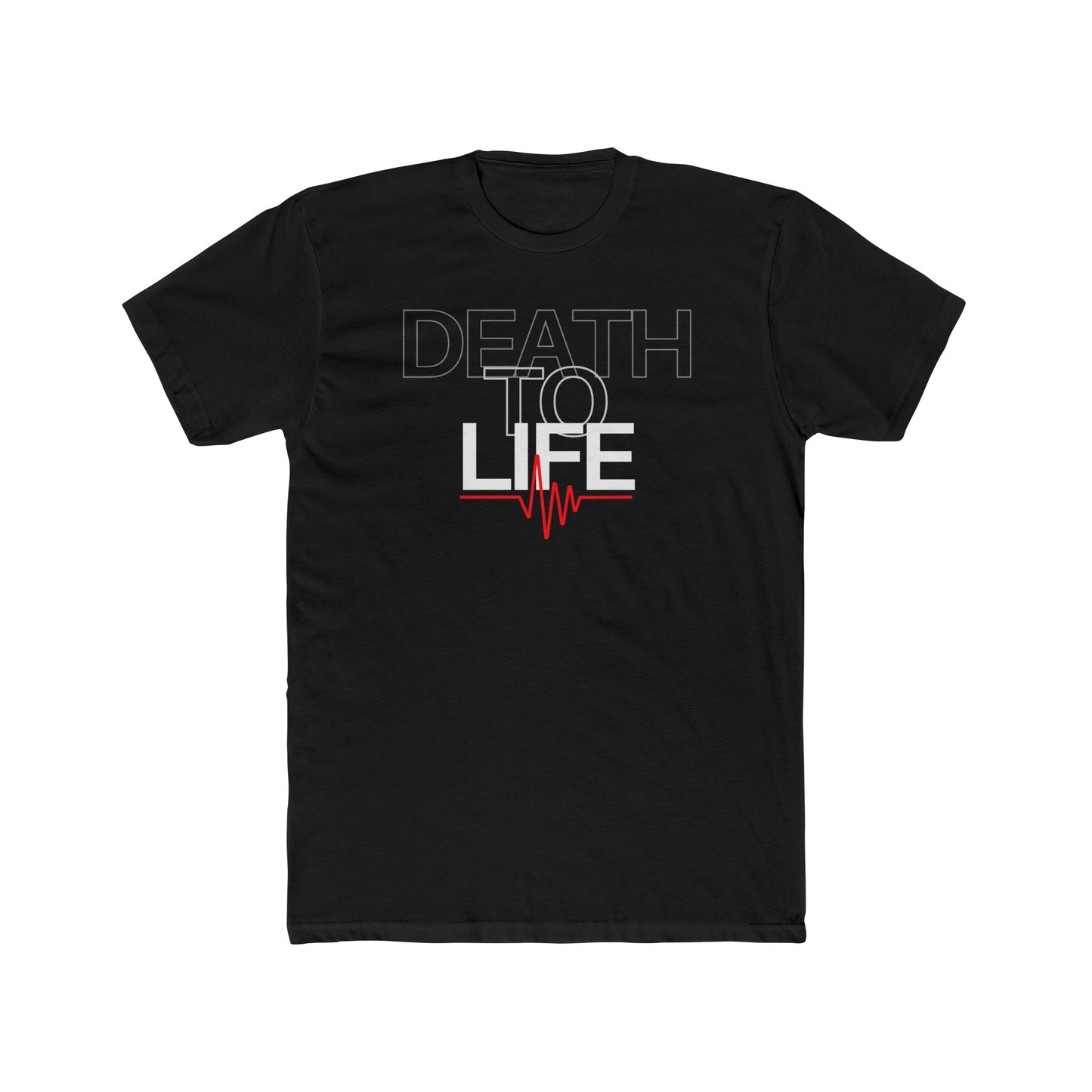 Death to Life Tee