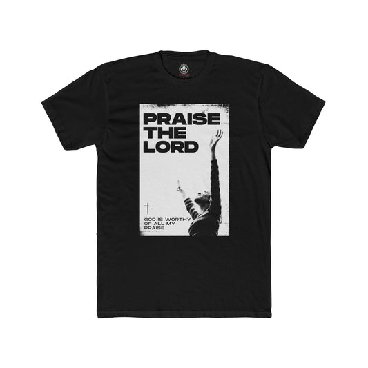 Praise The Lord Worthy of My Praise Tee