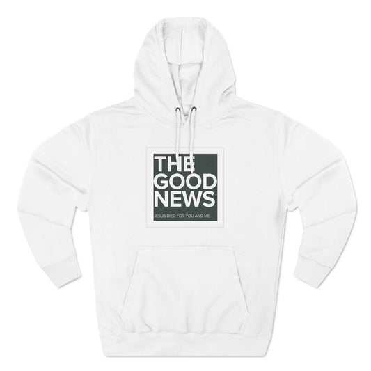 The Good News Hoodie