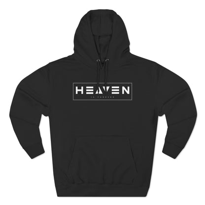 Heaven is Forever Hoodie