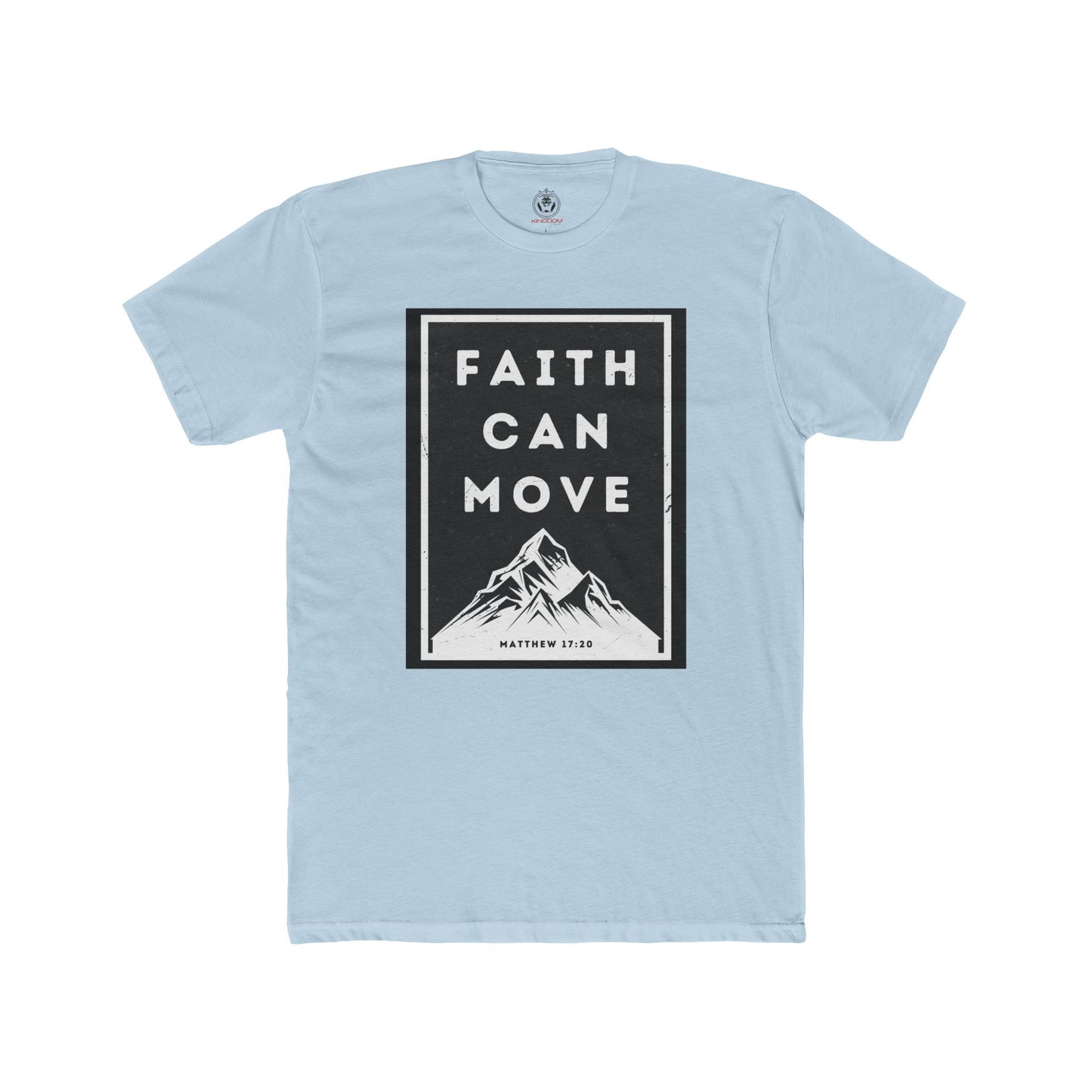 Faith Can Move Mountains Tee