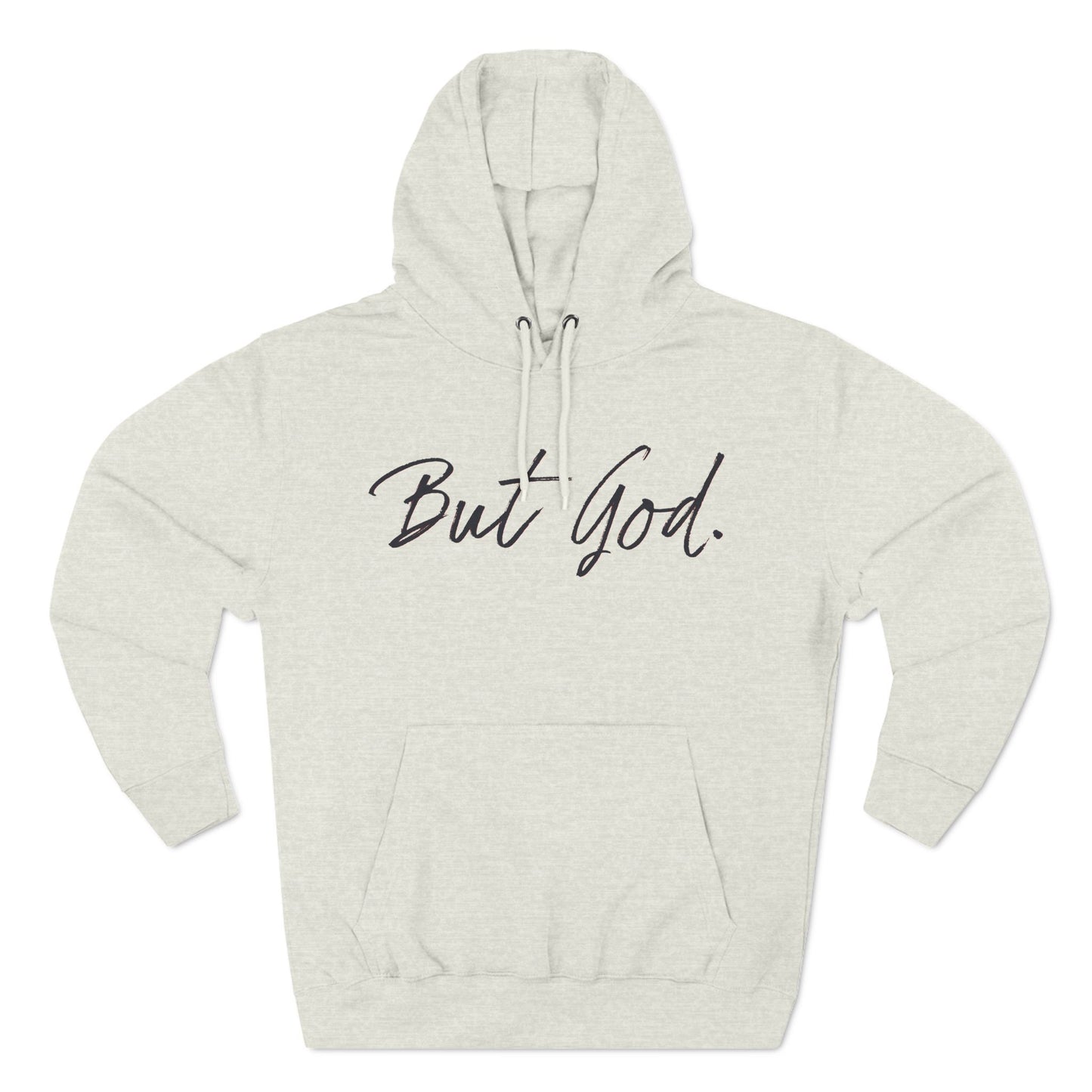 But God Hoodie