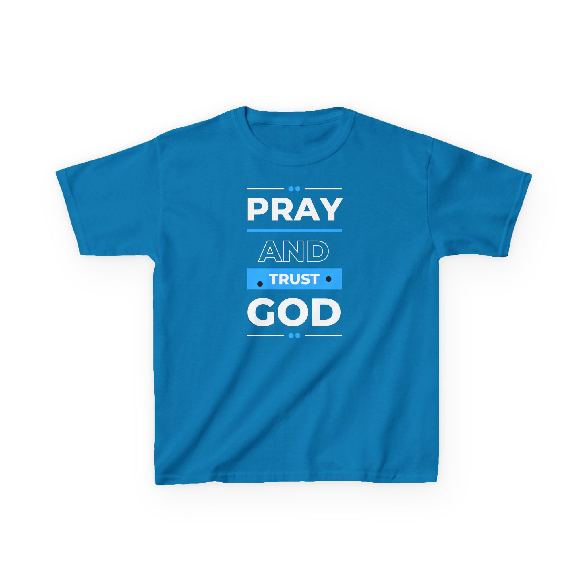 Pray and Trust God Kids Tee Kids Christian Apparel & Accessories Pray and Trust God Kids Tee - Image 21