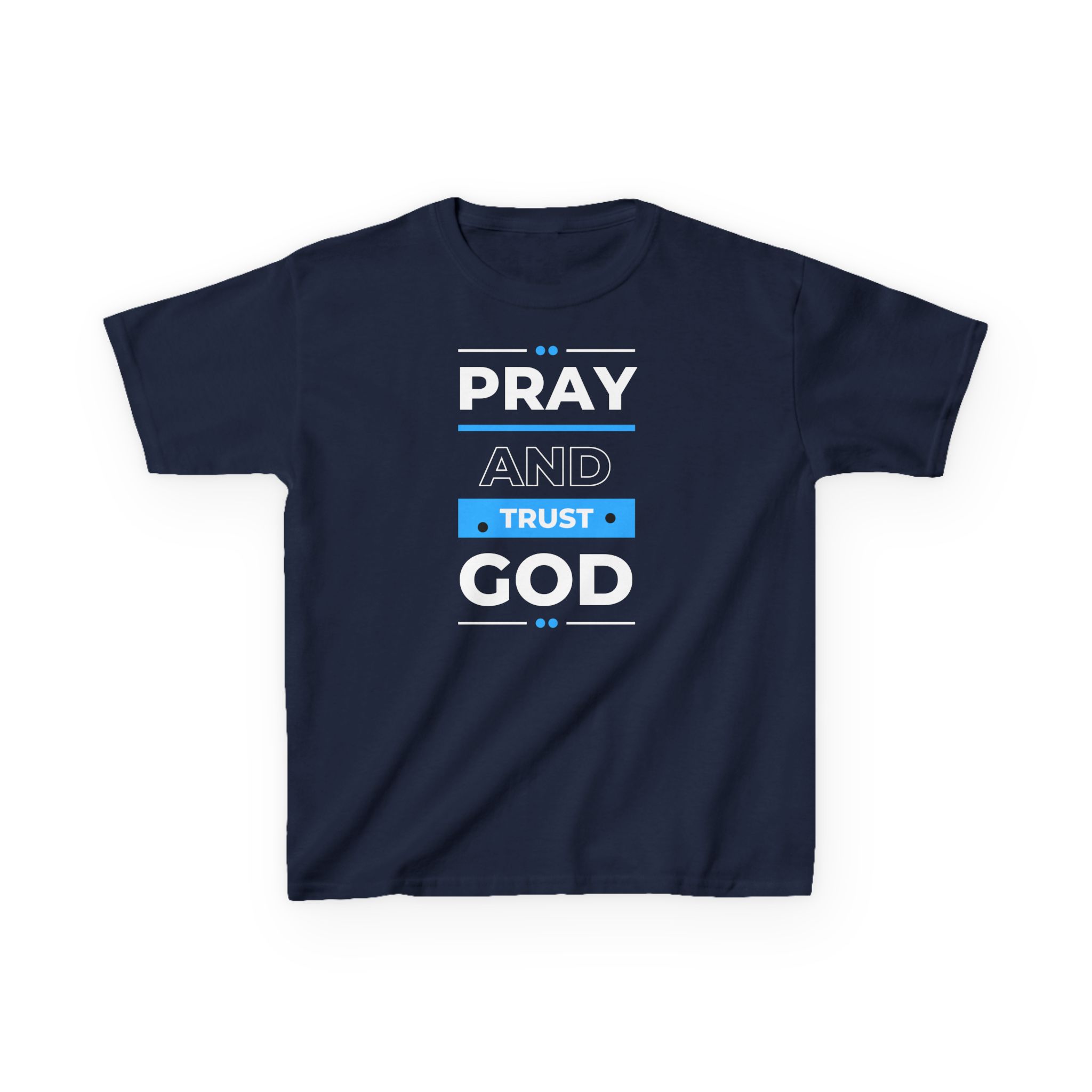 Pray and Trust God Kids Tee Kids Christian Apparel & Accessories Pray and Trust God Kids Tee - Image 25
