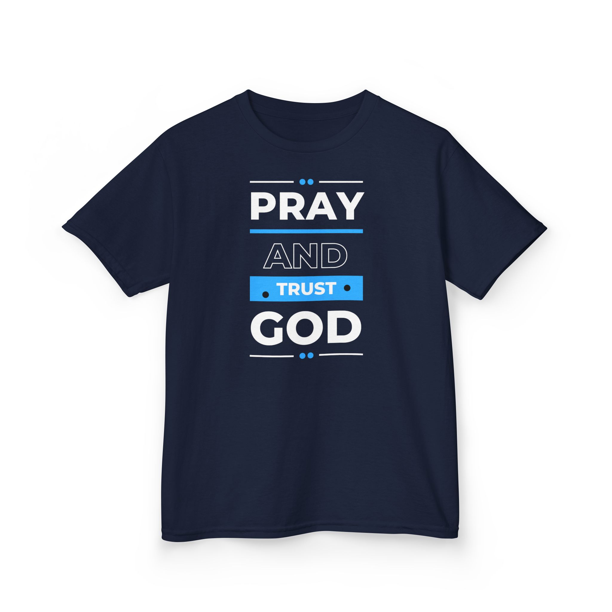 Pray and Trust God Kids Tee Kids Christian Apparel & Accessories Pray and Trust God Kids Tee - Image 27
