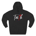 Faith Hoodie with red cross as the “T,” symbolizing the blood of Jesus