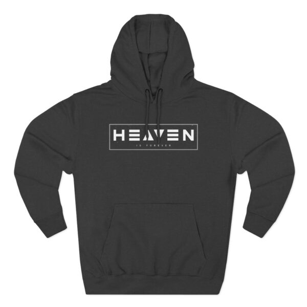 Heaven is Forever Hoodie with Christian message celebrating eternal life in Christ