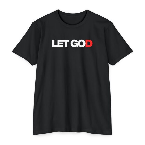 Let Go, Let God Tee