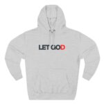 Let Go Let God Hoodie with inspirational Christian message