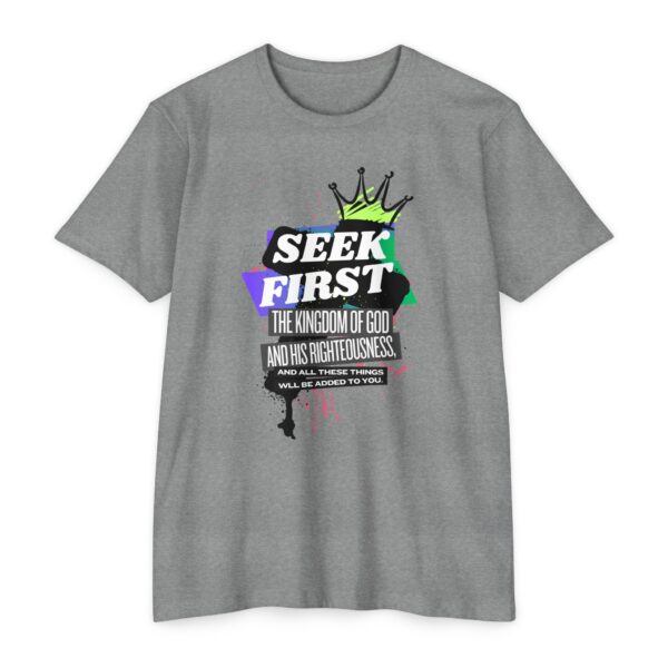 Seek First the Kingdom Tee with Christian Matthew 6:33 faith message