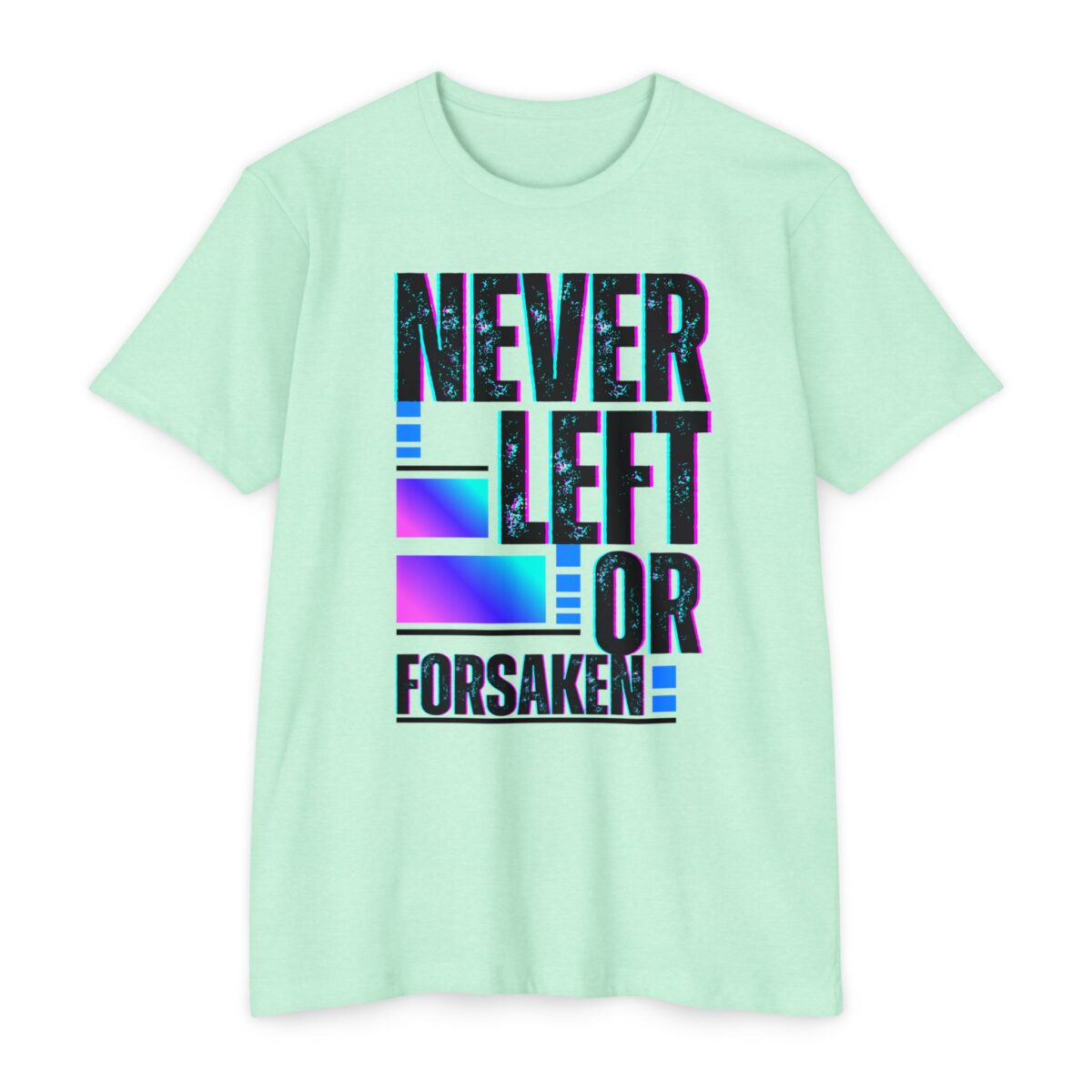 Never Left or Forsaken Tee with Christian message about God’s faithfulness
