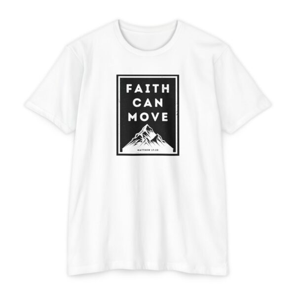 Faith Can Move Mountains Christian T-shirt inspired by Matthew 17