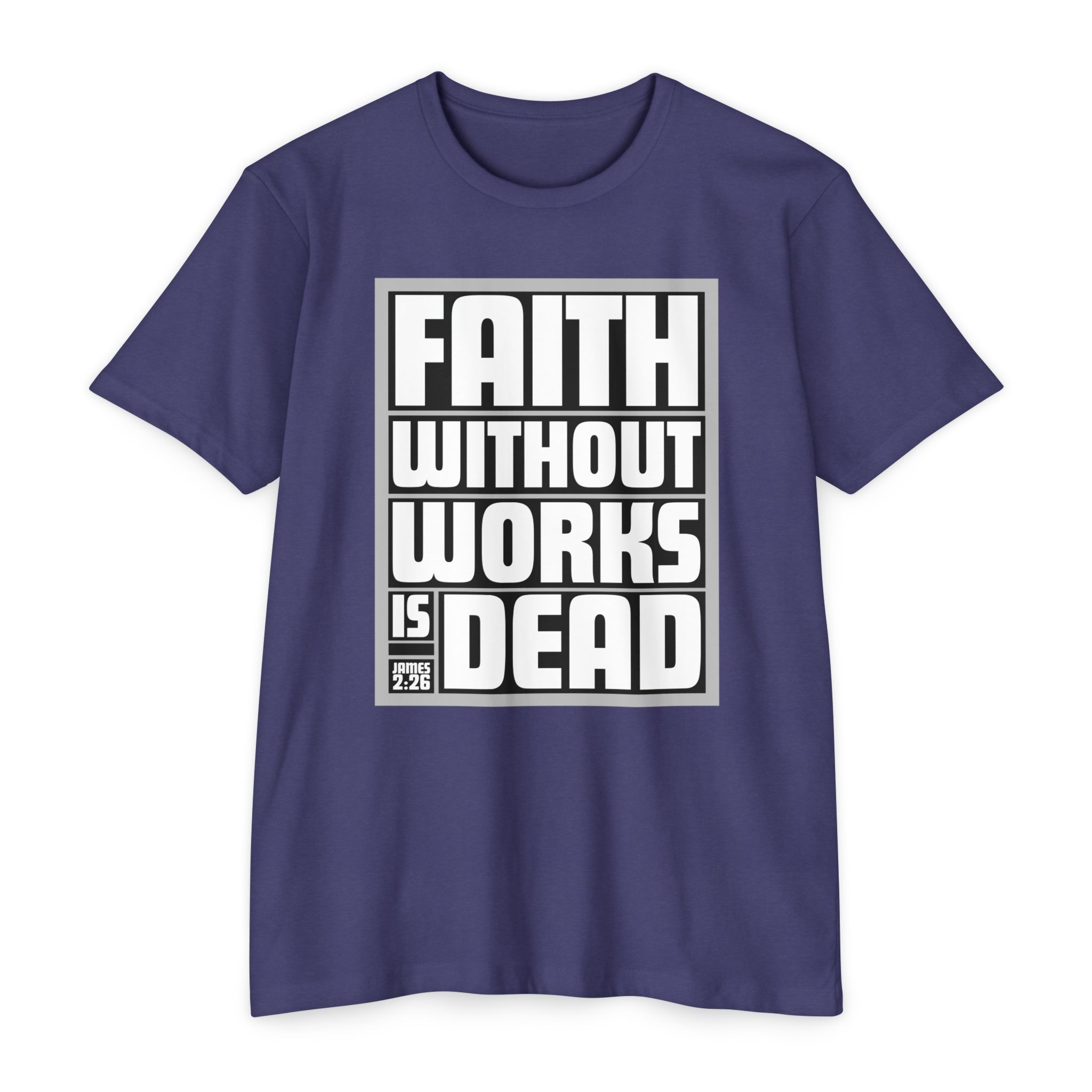 Faith Without Works is Dead Tee Shop Christian Apparel & Accessories Faith Without Works is Dead Tee - Image 9