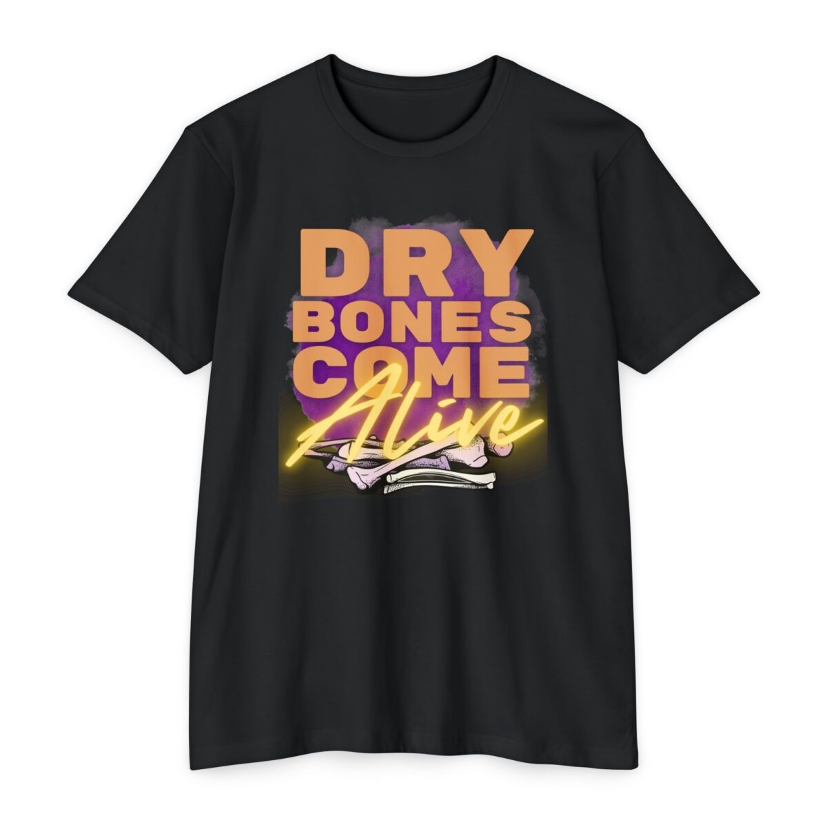 Dry Bones Come Alive Tee Christian shirt inspired by Ezekiel and resurrection power