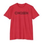 Chosen Tee with Christian faith design celebrating identity and purpose in Christ