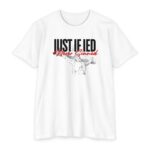 Justified Tee with Christian design “JUST IF IED” featuring Jesus on the cross and faith message