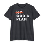 God’s Plan Tee featuring “MY” crossed out and replaced with God’s Plan Christian design