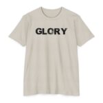 Glory Tee with Christian faith design celebrating the glory of God