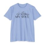 He Restores My Soul Tee with Christian message inspired by Psalm 23:3