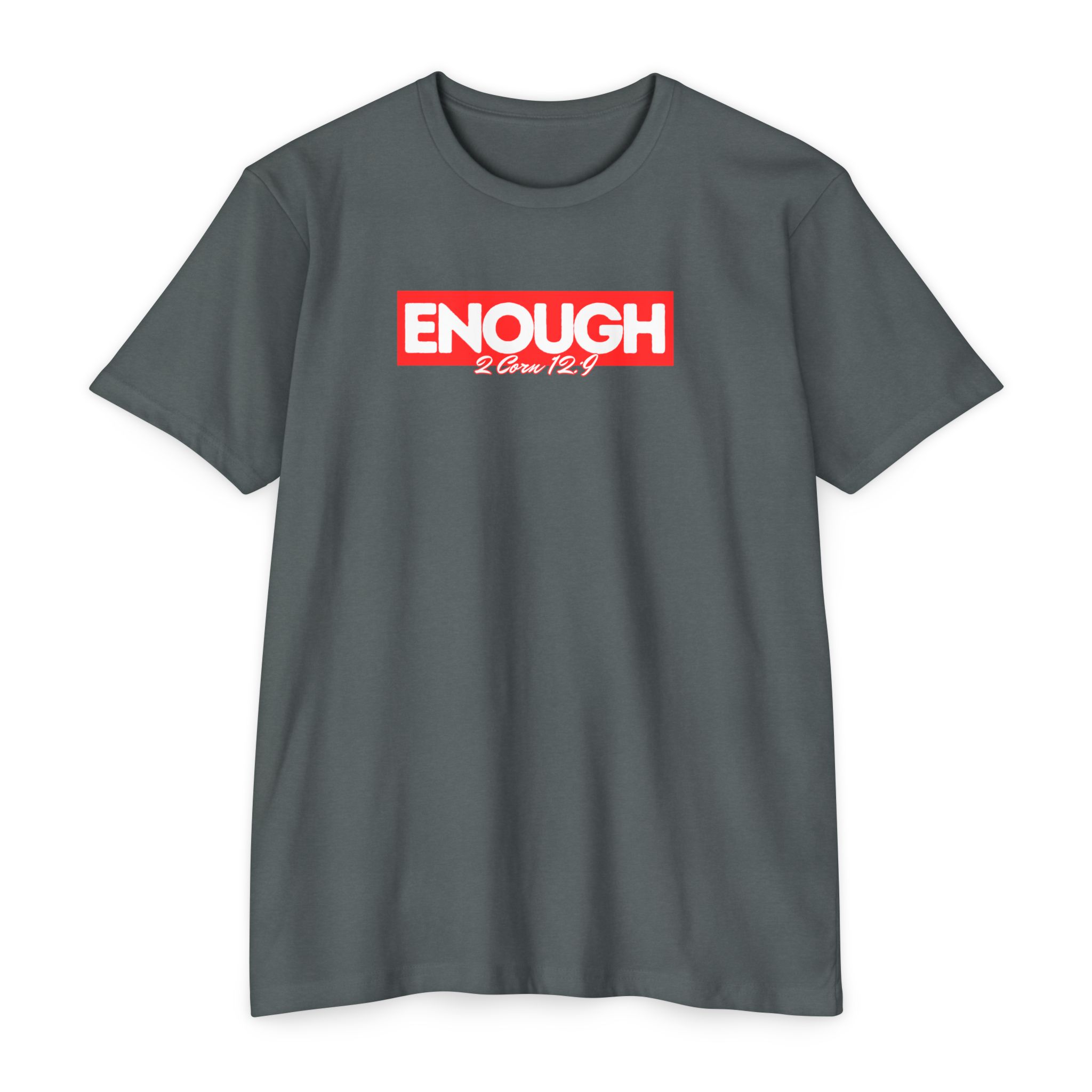 Enough Tee Shop Christian Apparel & Accessories Enough Tee - Image 2
