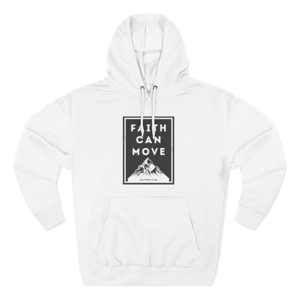 Faith Can Move Mountains Hoodie