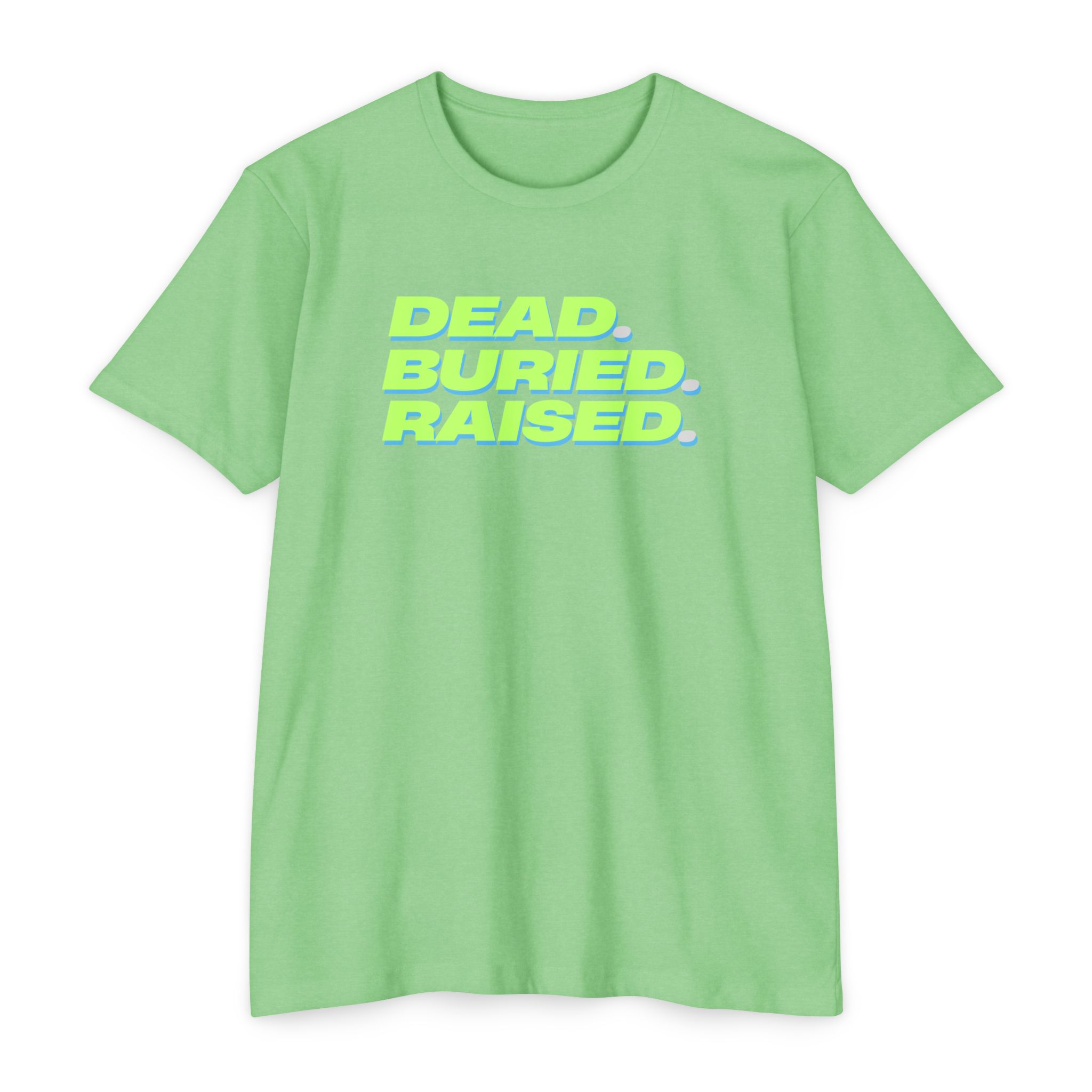 Dead Buried Raised Tee Shop Christian Apparel & Accessories Dead Buried Raised Tee - Image 7