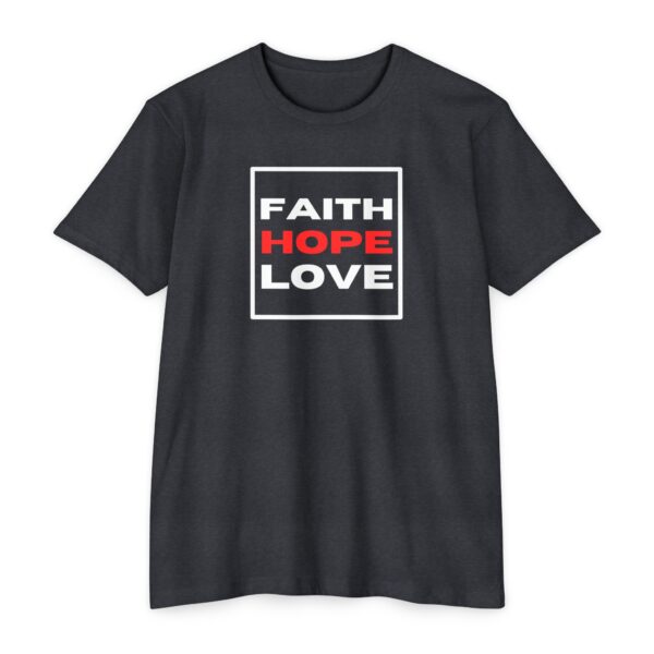 Faith Hope Love Tee with Christian design inspired by 1 Corinthians 13:13