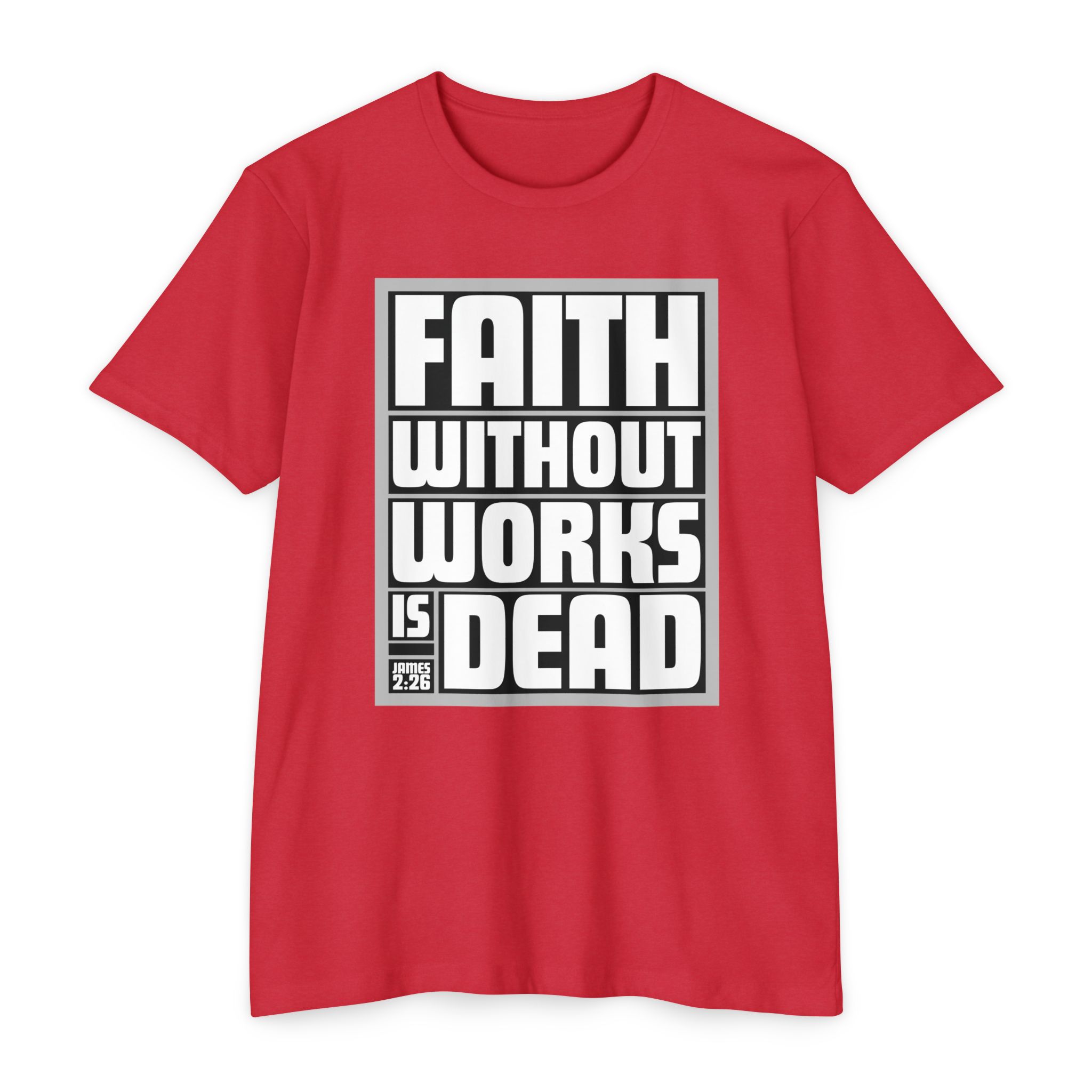 Faith Without Works is Dead Tee Shop Christian Apparel & Accessories Faith Without Works is Dead Tee - Image 3