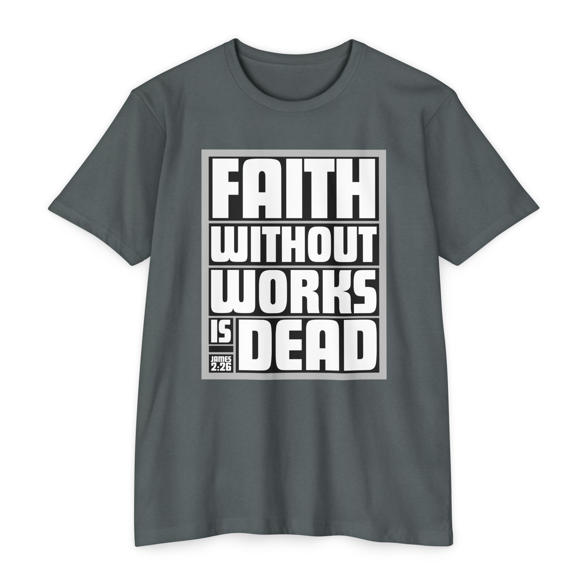 Faith Without Works is Dead Tee Shop Christian Apparel & Accessories Faith Without Works is Dead Tee - Image 8