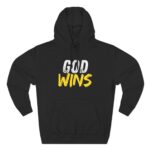 God Wins Hoodie with Christian message proclaiming God’s victory